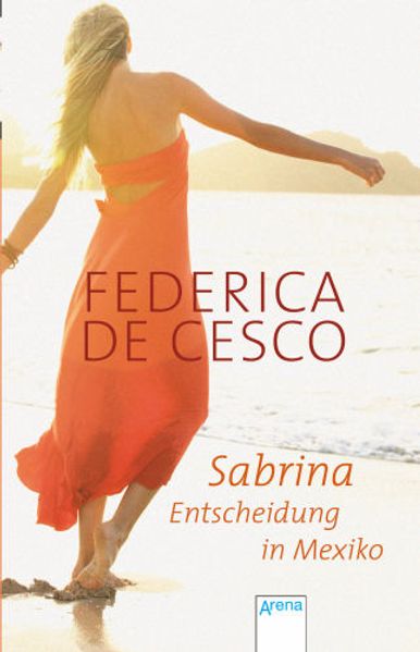 Sabrina - Entscheidung in Mexiko
