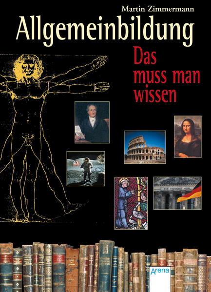 Allgemeinbildung - Das muss man wissen