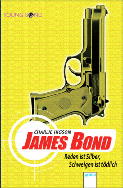 James Bond - Reden ist Silber, Schweigen ist tödlich
