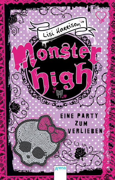 Monster High (1). Eine Party zum Verlieben