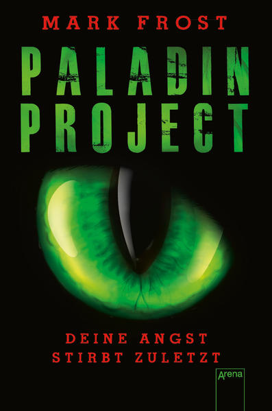 Paladin Project (3). Deine Angst stirbt zuletzt