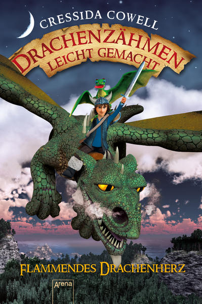 Drachenzähmen leicht gemacht (8). Flammendes Drachenherz