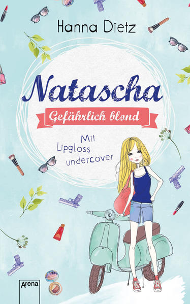 Natascha. Gefährlich blond