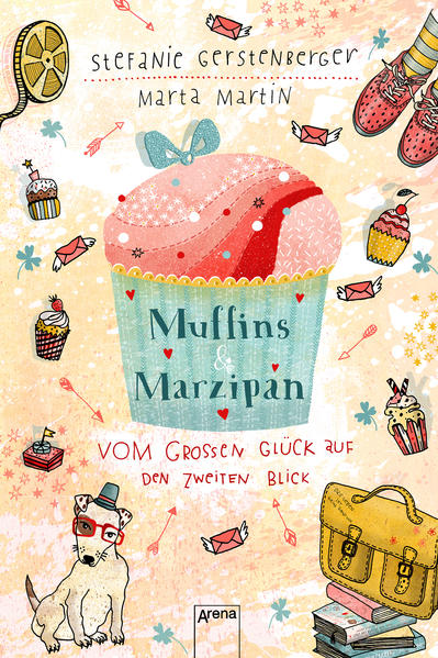 Muffins und Marzipan. Vom großen Glück auf den zweiten Blick