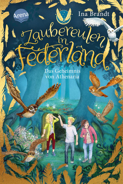 Zaubereulen in Federland (1). Das Geheimnis von Athenaria