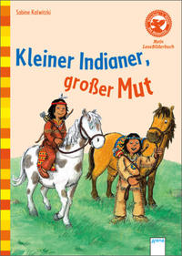 Kleiner Indianer, großer Mut
