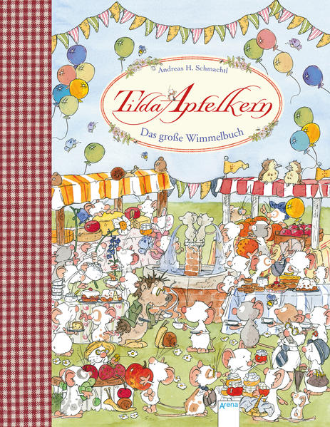 Tilda Apfelkern. Das große Wimmelbuch