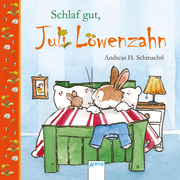 Schlaf gut, Juli Löwenzahn!