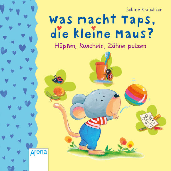 Was macht Taps, die kleine Maus?