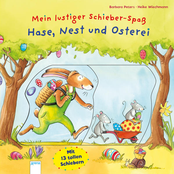 Mein lustiger Schieber-Spaß. Hase, Nest und Osterei