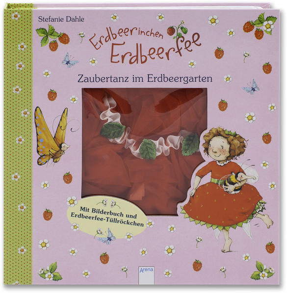 Erdbeerinchen Erdbeerfee. Zaubertanz im Erdbeergarten