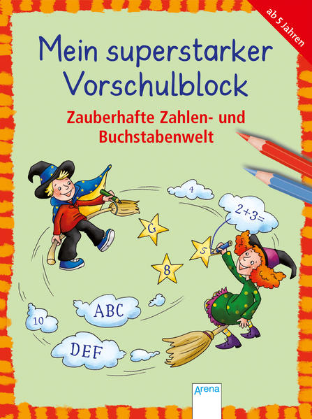 Zauberhafte Zahlen- und Buchstabenwelt