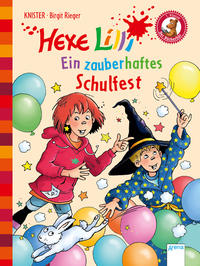 Hexe Lilli. Ein zauberhaftes Schulfest