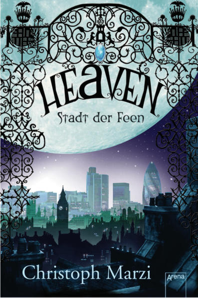 Heaven. Stadt der Feen