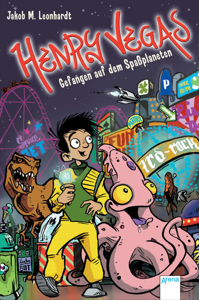 Henry Vegas (2). Gefangen auf dem Spaßplaneten