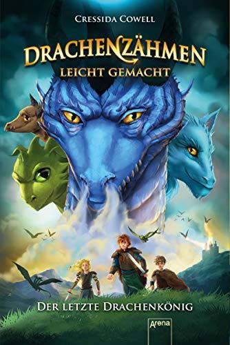 Drachenzähmen Leicht Gemacht (12). Der Letzte Drachenkönig