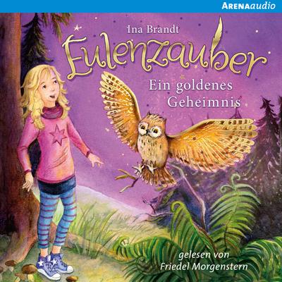 Eulenzauber. Ein goldenes Geheimnis