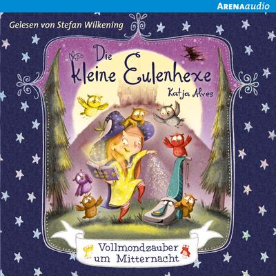 Die kleine Eulenhexe (2) Vollmondzauber um Mitternacht