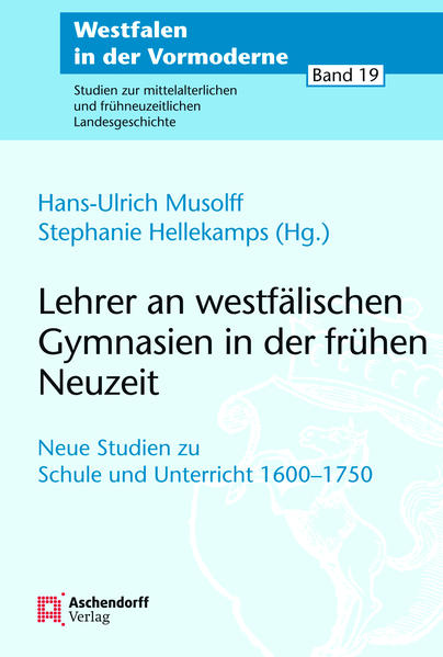 Lehrer an westfälischen Gymnasien in der frühen Neuzeit