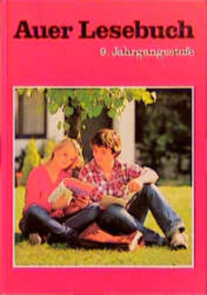Auer Lesebuch - Neuausgabe / 9. Jahrgangsstufe