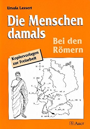 Die Menschen damals: Römer