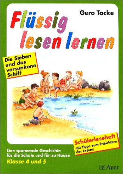Flüssig lesen lernen - Ein Leseprogramm in zwei Versionen: eine für..., Kl. 4 u. 5