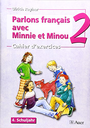 Parlons francais avec Minnie et Minou