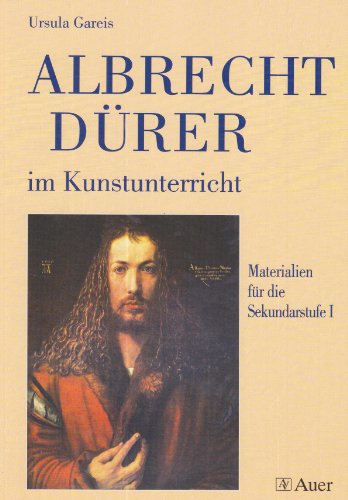 Albrecht Dürer im Kunstunterricht