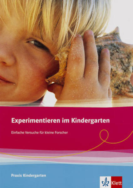 Experimentieren im Kindergarten