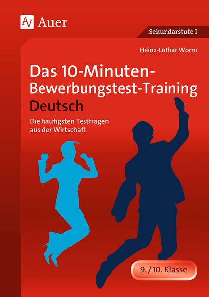 Das 10-Minuten-Bewerbungstest-Training Deutsch