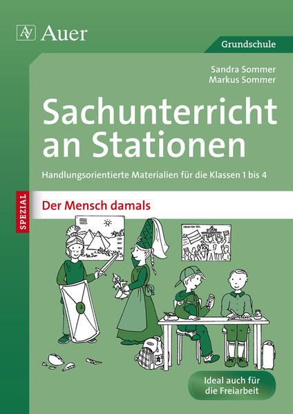 Sachunterricht an Stationen Spezial Mensch damals