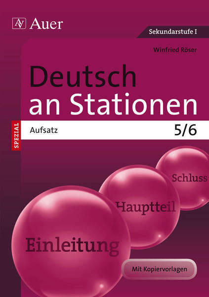 Deutsch an Stationen Spezial Aufsatz 5-6