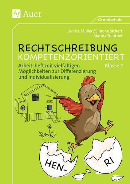 Rechtschreibung kompetenzorientiert - Klasse 2 AH
