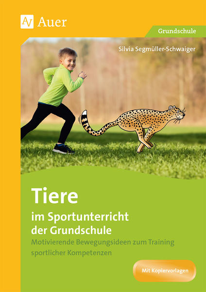 Tiere im Sportunterricht der Grundschule