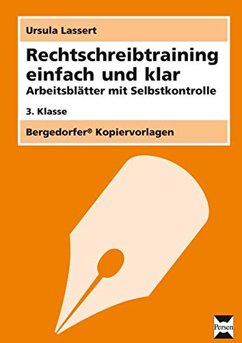 Rechtschreibtraining einfach und klar - 3. Klasse