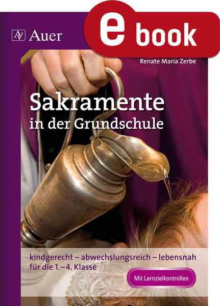 Sakramente in der Grundschule