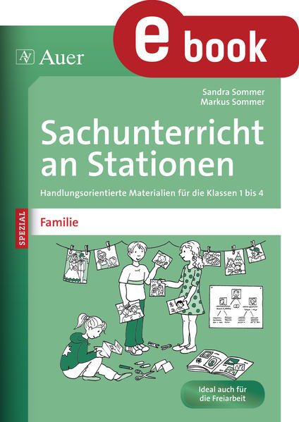 Sachunterricht an Stationen Spezial Familie