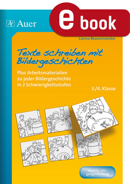 Texte schreiben mit Bildergeschichten 3.-4. Klasse