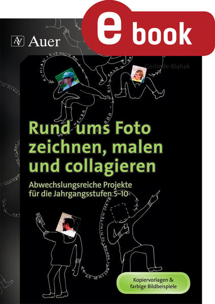Rund ums Foto zeichnen, malen und collagieren