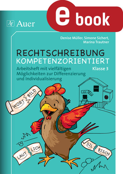 Rechtschreibung kompetenzorientiert - Klasse 3 AH
