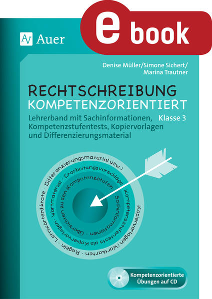 Rechtschreibung kompetenzorientiert - Klasse 3 LB