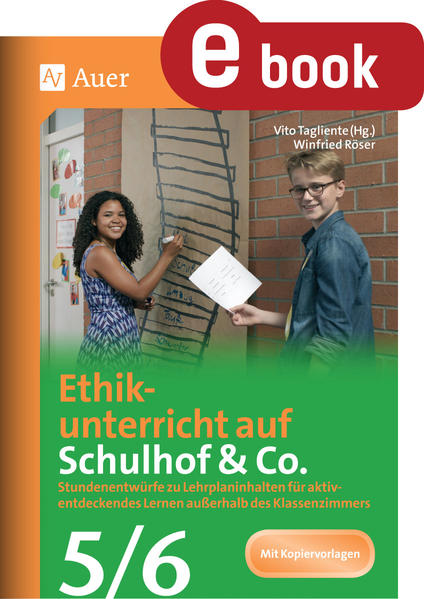 Ethikunterricht auf Schulhof & Co. Klasse 5-6