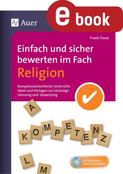 Einfach und sicher bewerten im Fach Religion