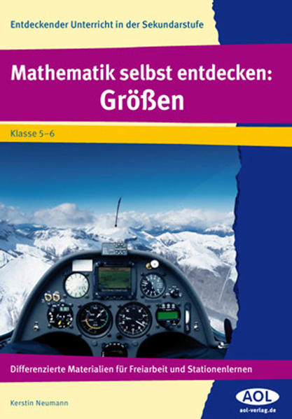 Mathematik selbst entdecken: Größen