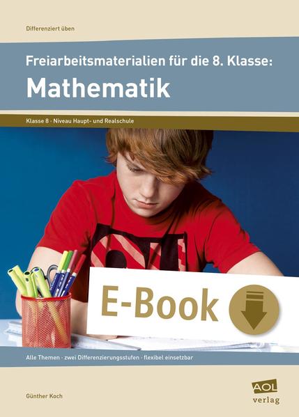 Freiarbeitsmaterialien f. d. 8. Klasse: Mathematik