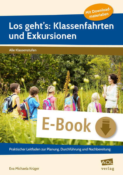 Los geht's: Klassenfahrten und Exkursionen
