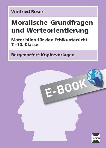Moralische Grundfragen und Werteorientierung
