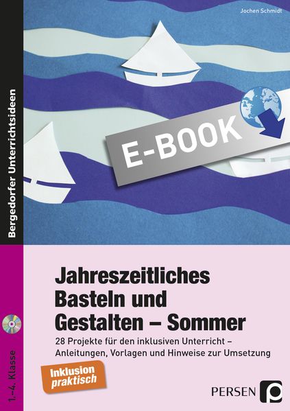Jahreszeitliches Basteln und Gestalten - Sommer