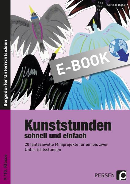 Kunststunden schnell und einfach - 9./10. Klasse