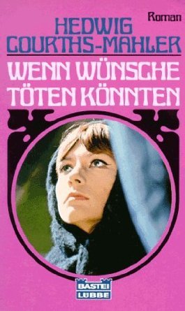 Wenn Wünsche töten könnten